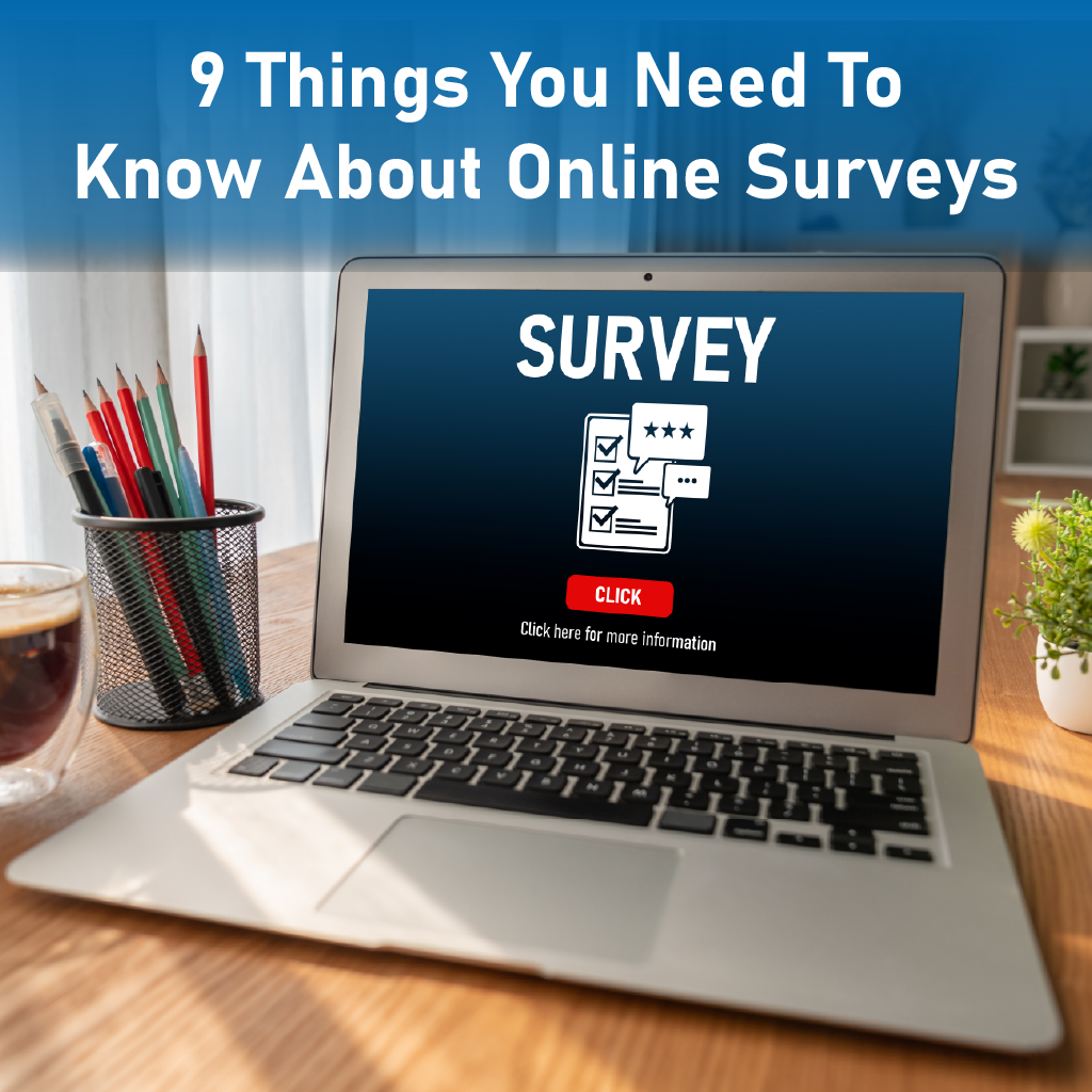 9 Things You Need To Know About Online Surveys