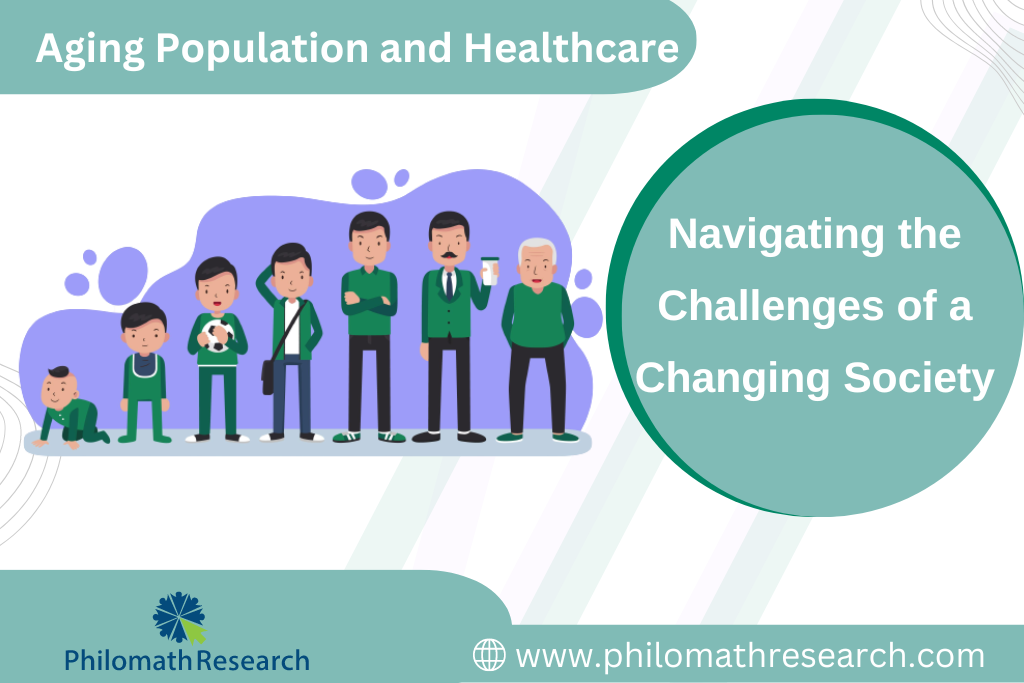 Aging Population and Healthcare: Navigating the Challenges of a Changing Society